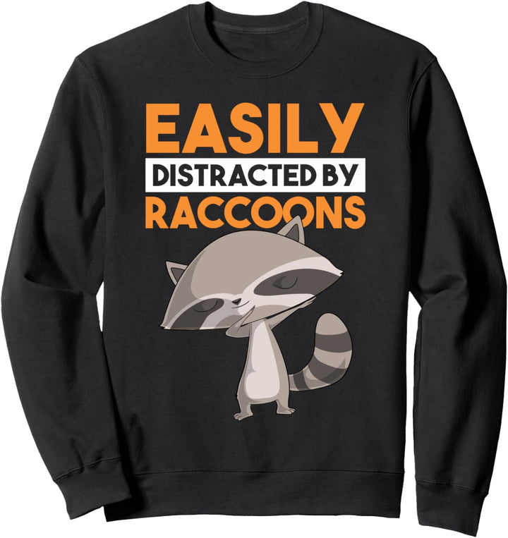 Einfach ablenkbar durch Waschbären, lustiger Tupftanz Sweatshirt
