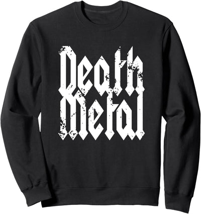 Death Metal Music Schriftzug Metalhead Festival Death Metal Sweatshirt