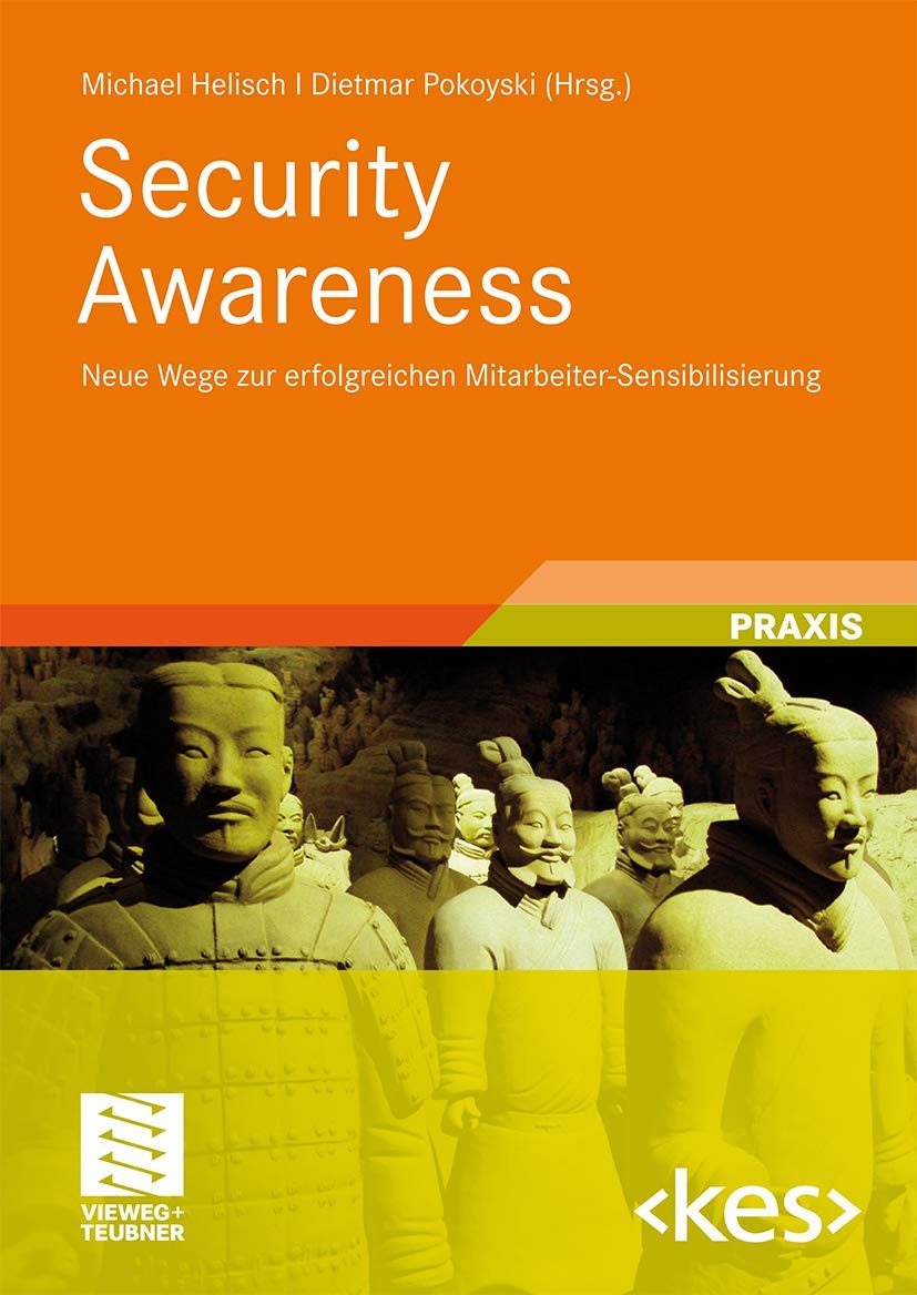 Security Awareness: Neue Wege zur erfolgreichen Mitarbeiter-Sensibilisierung, Taschenbuch