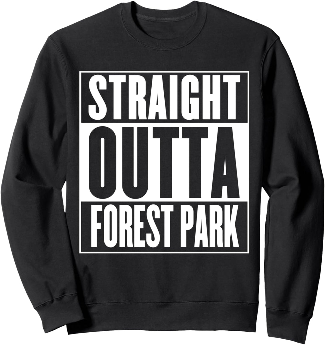 Direkt aus Forest Park Sweatshirt