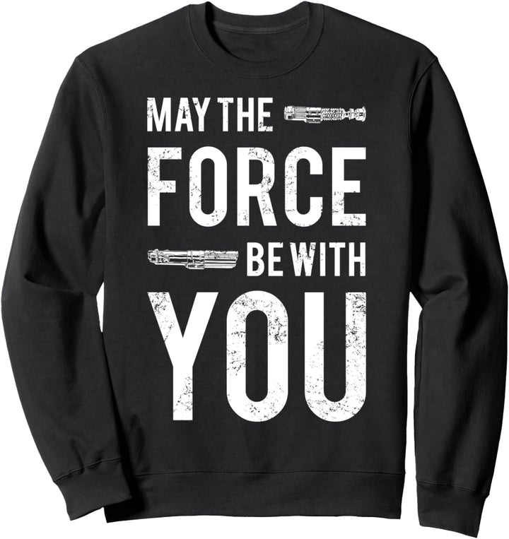 Star Wars May The Force Be With You Lightsaber Poster Sweatshirt