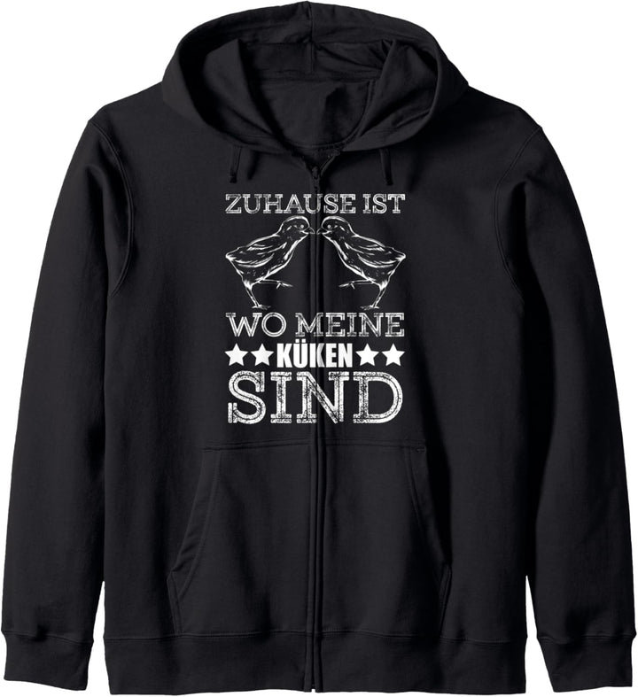 Zuhause ist wo meine Küken sind Hühner Bauer Bauernhof Huhn Kapuzenjacke
