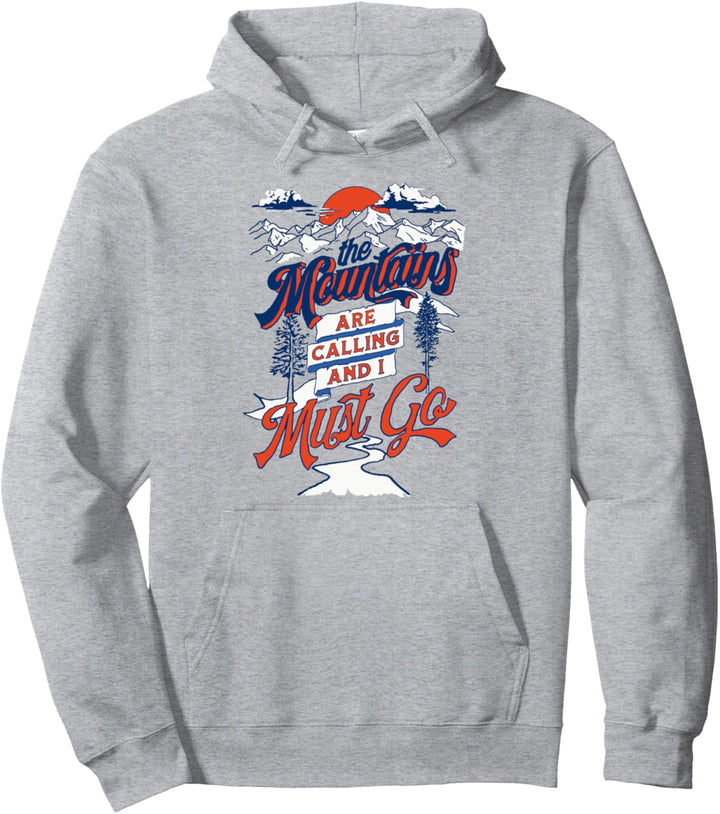 The Mountains Are Calling & I Must Go Hand Drawn Vintage 80s Pullover Hoodie