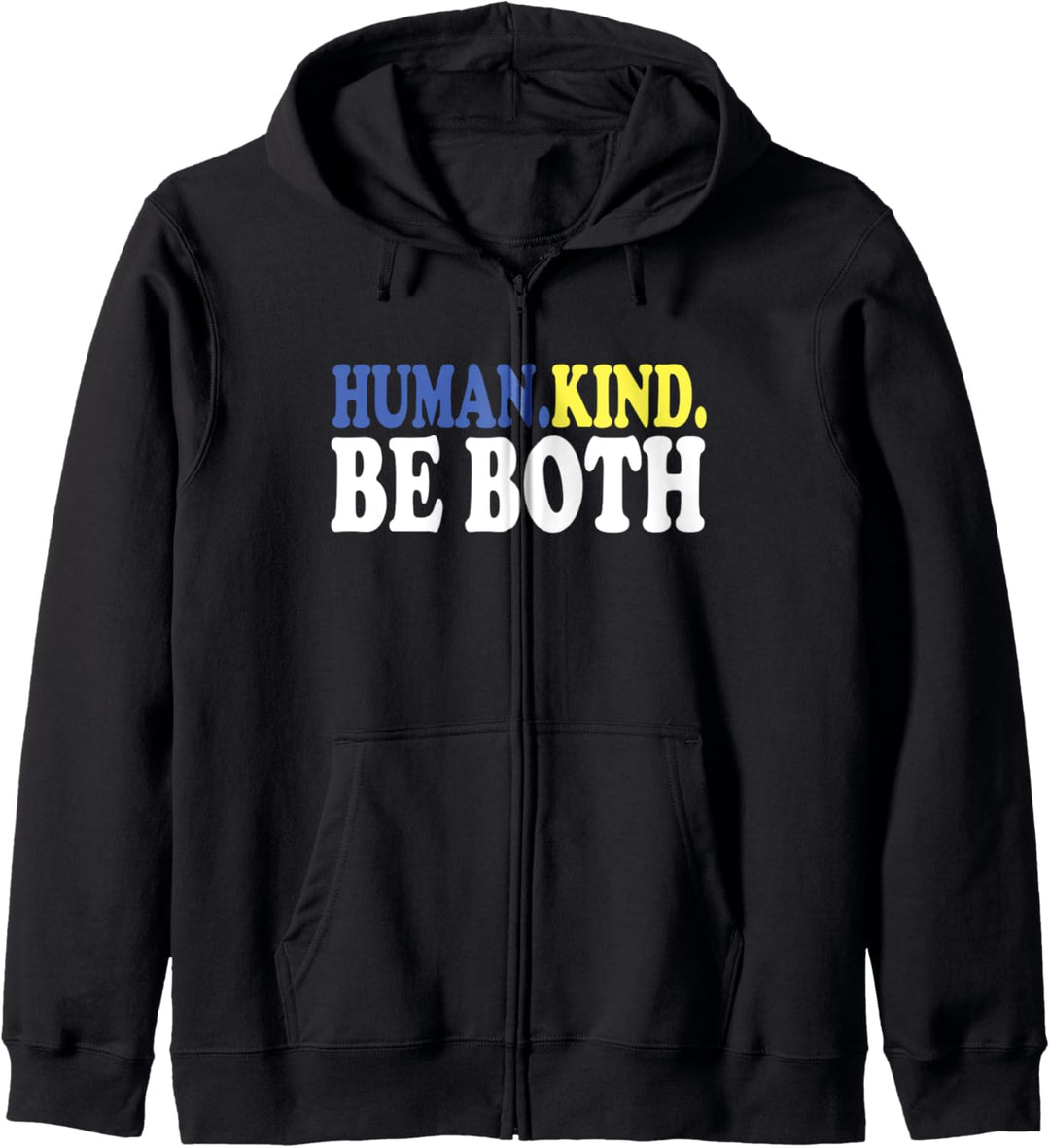 Be Human. Be kind Kapuzenjacke