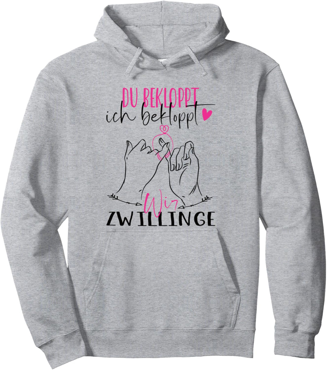 Zwillingsschwester Du Bekloppt Ich Bekloppt Zwillinge Pullover Hoodie