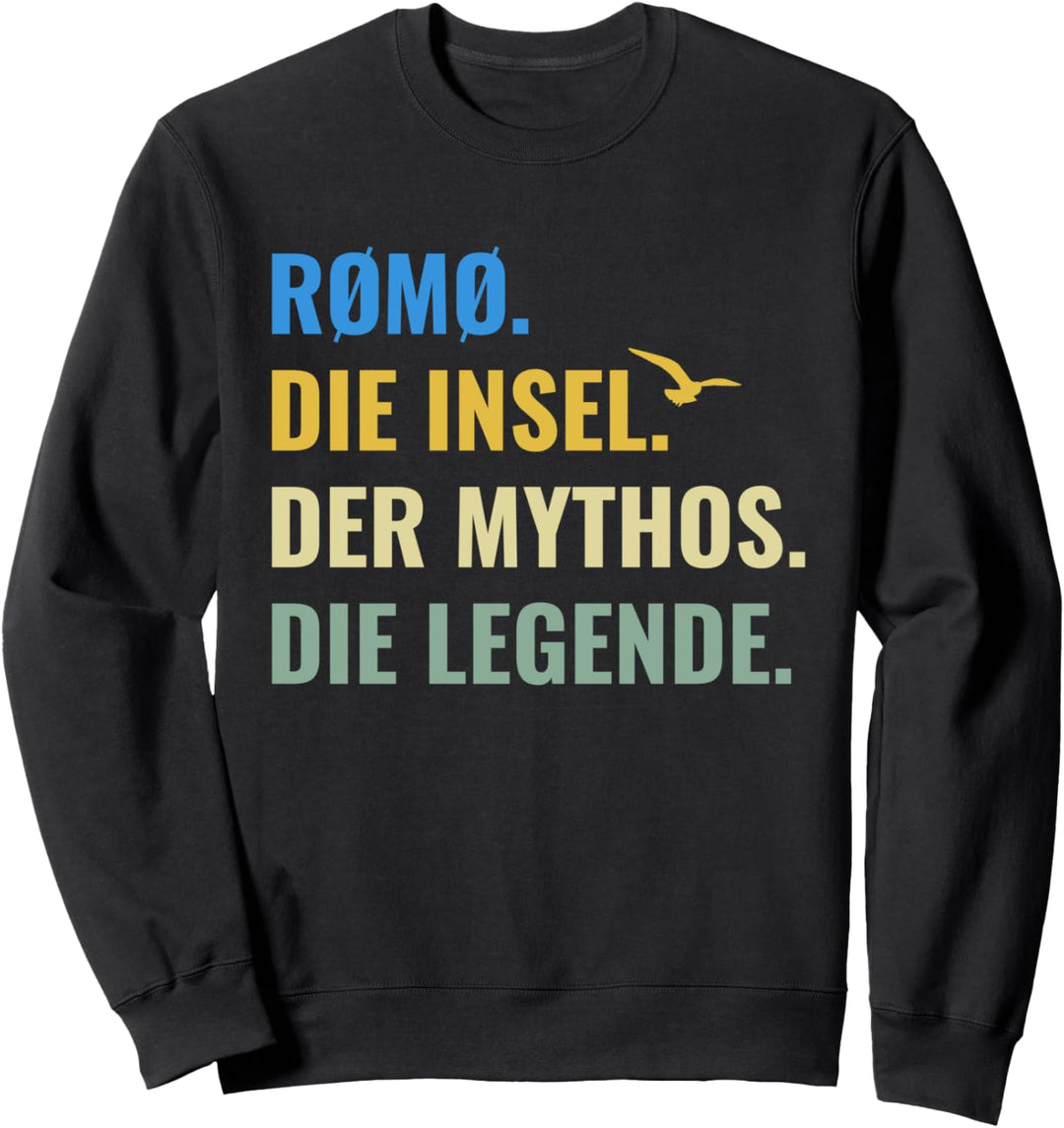 Rømø Die Insel Der Mythos Die Legende Dänemark Römö Sweatshirt