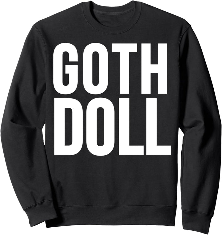 Goth - Goth Puppe Sweatshirt