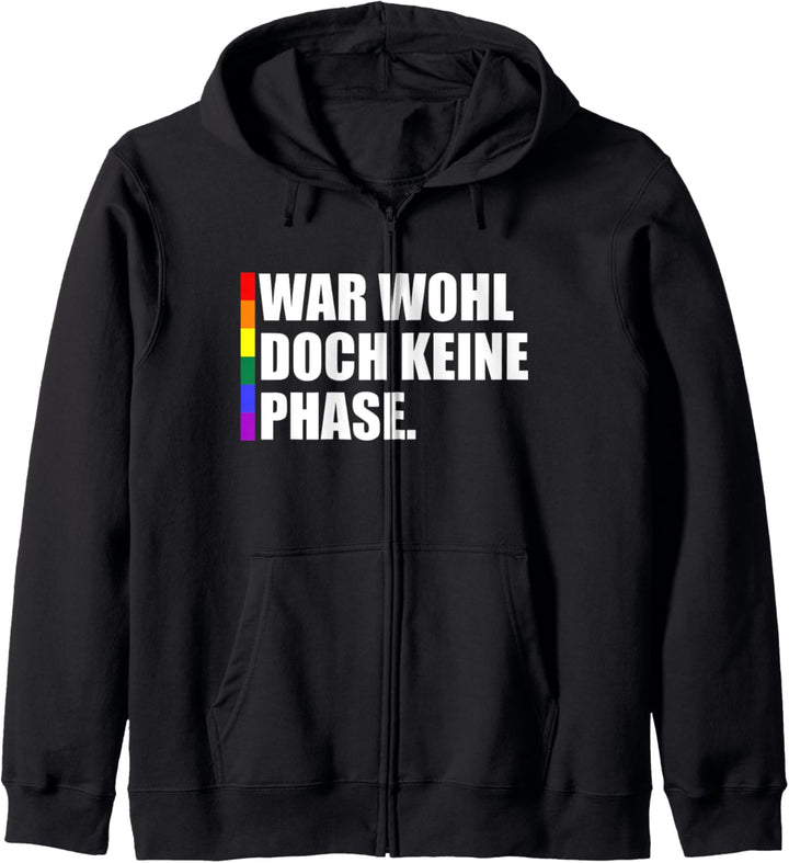 Gay Pride LGBTQ War Wohl Doch Keine Phase Kapuzenjacke