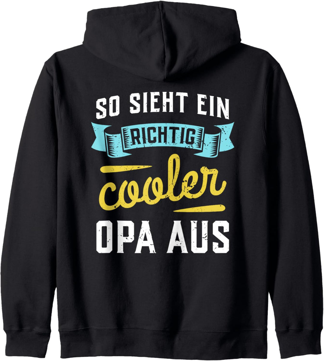So sieht ein richtig cooler Opa aus - Lustige Sprüche Fun Kapuzenjacke