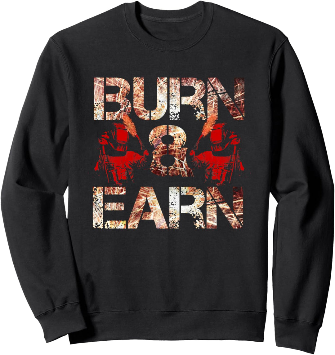 Schweisser brennen und verdienen lustiges Schweissen Sweatshirt