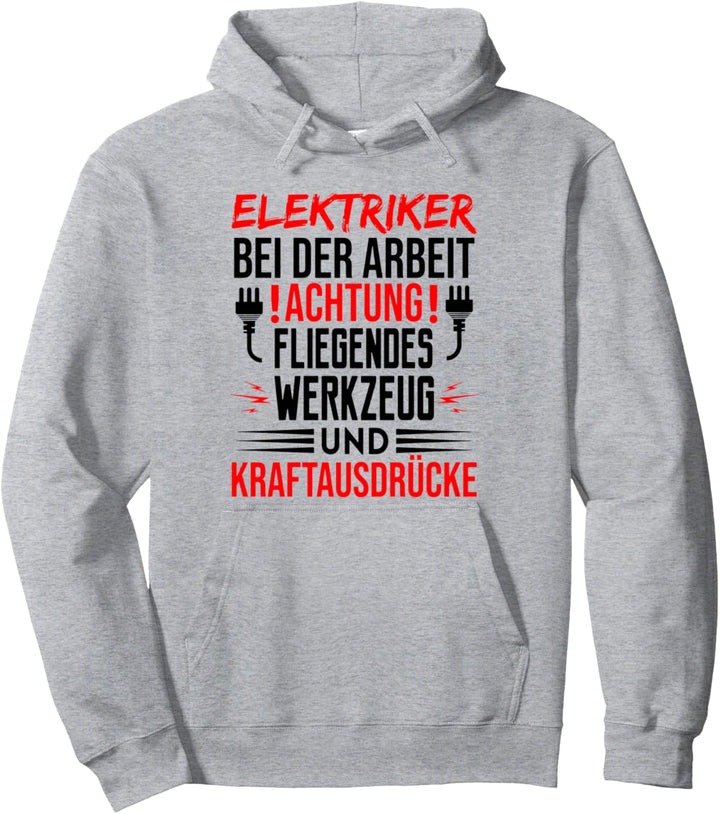Elektriker Bei der Arbeit Elektroniker lustiges Spruch Pullover Hoodie