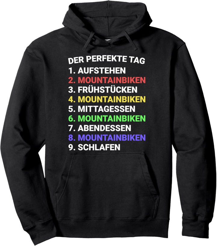 Mountainbike Der Perfekte Tag MTB Downhill Mountainbiker Pullover Hoodie