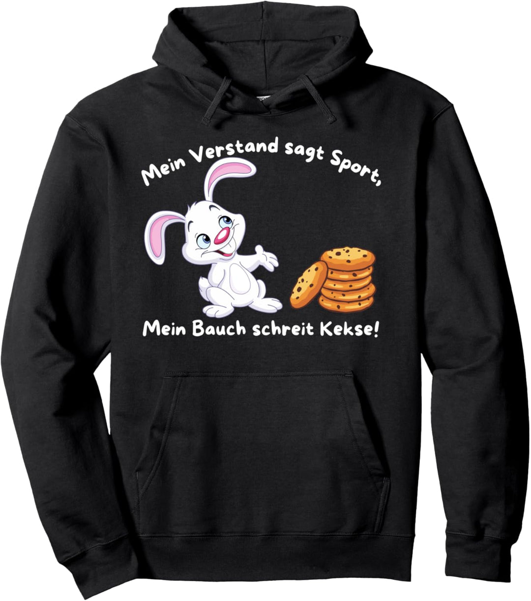 Mein Bauch schreit Kekse - Hase Witz Lustiges Spruch Pullover Hoodie