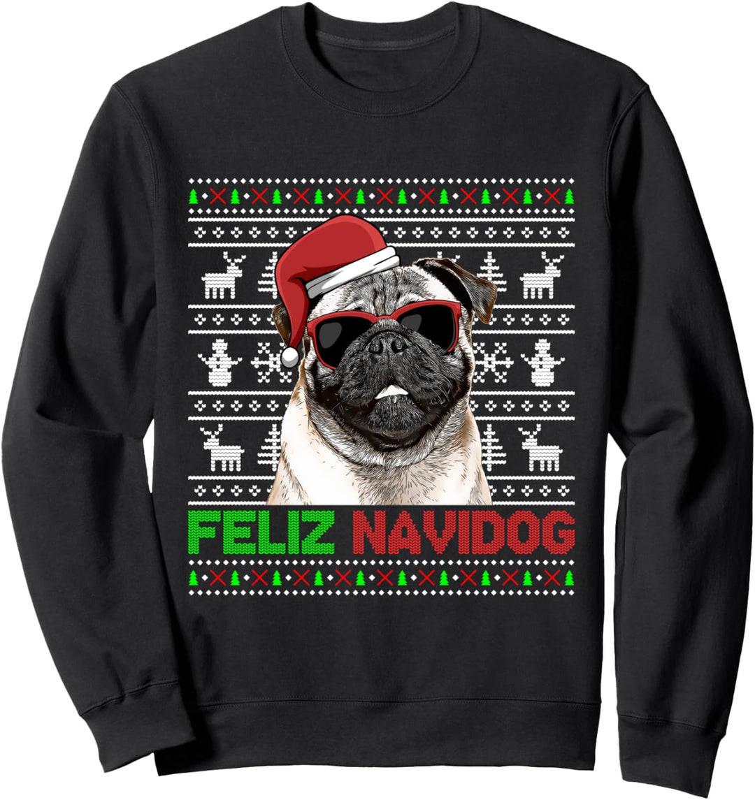 Pug Dog Feliz Navidog Lustiges Weihnachten Sweatshirt