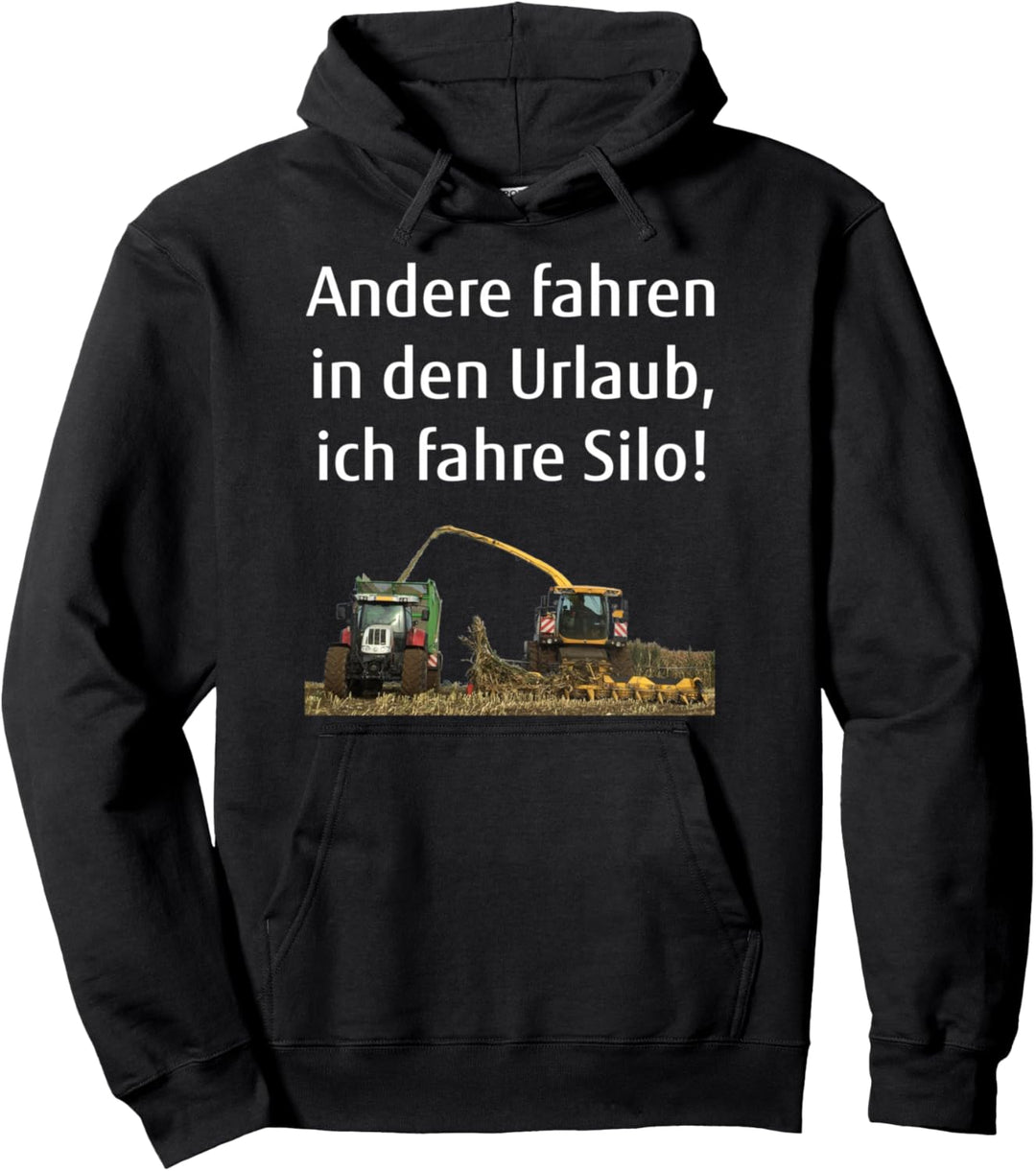 Andere fahren in den Urlaub ich fahre Silo Pullover Hoodie