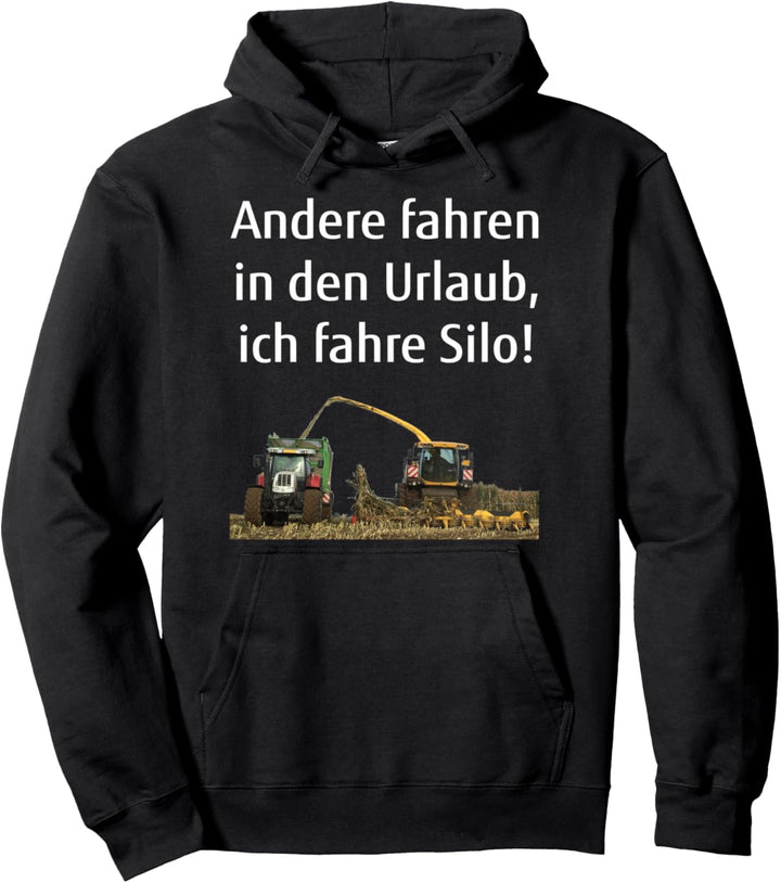 Andere fahren in den Urlaub ich fahre Silo Pullover Hoodie