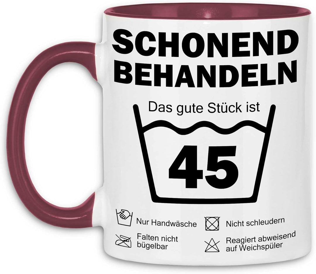 wowshirt Tasse Schonend Behandeln Das Gute Stück Ist 45 Geschenk zum 45. Geburtstag 45 Jahre, Farbe: