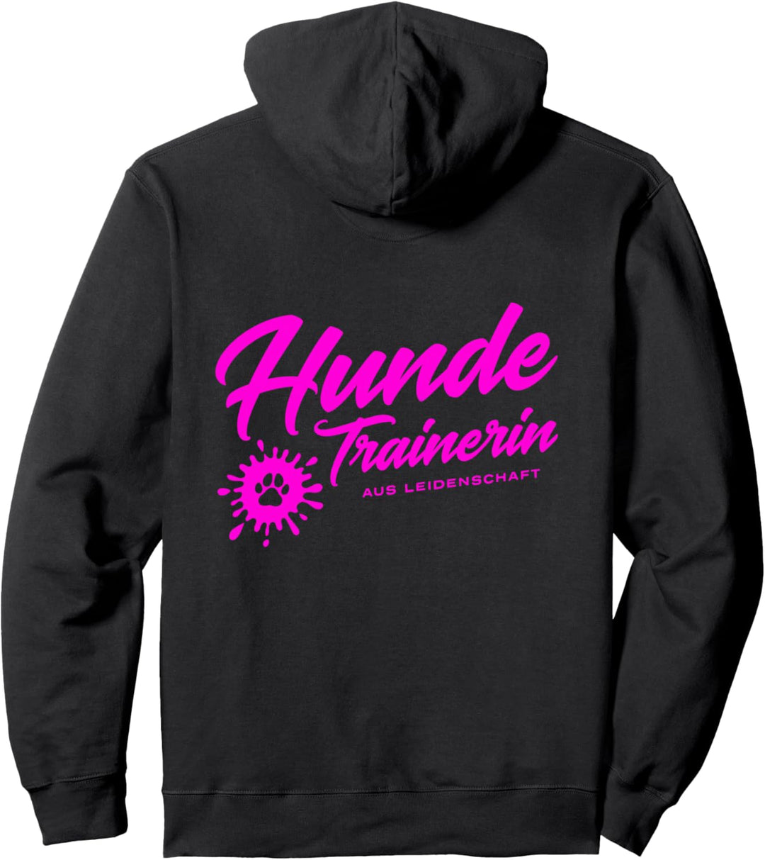 Hundetrainerin aus Leidenschaft - Hunde Trainerin Pullover Hoodie