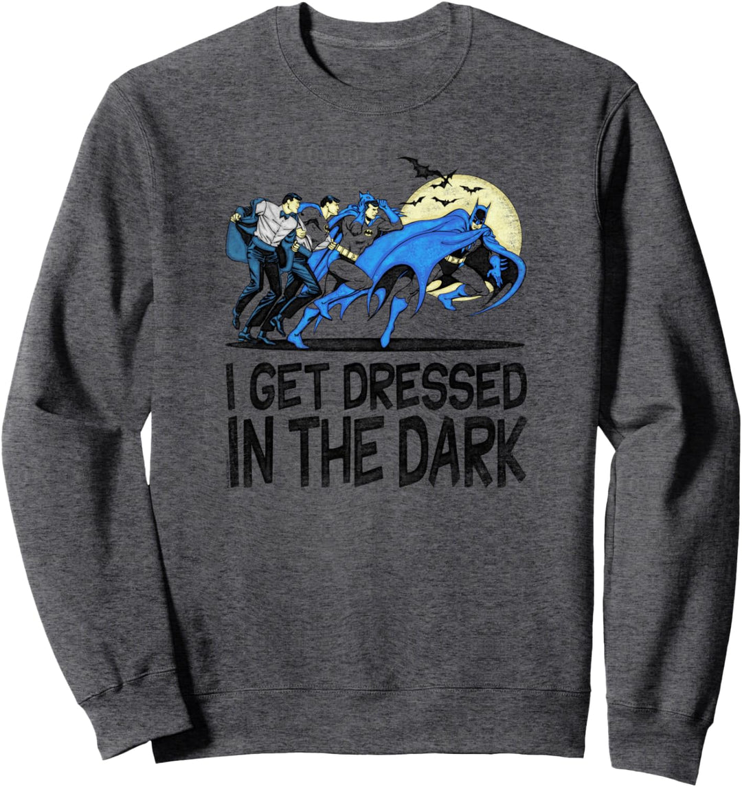 Batman Get Dressed Sweatshirt