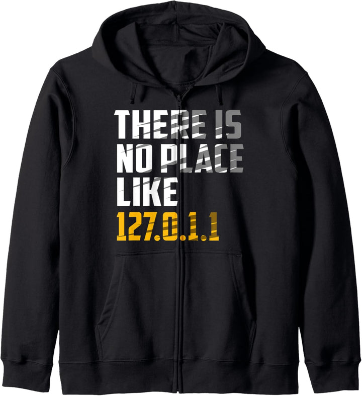 Es gibt keinen Platz wie 127.0.1.1 Router Address Funny Gift Kapuzenjacke
