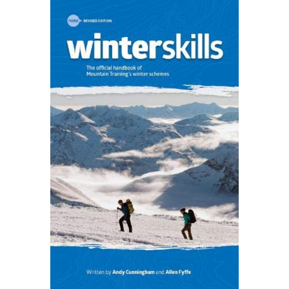 Winter Skills: The official handbook of Mountain Training's winter schemes, Taschenbuch