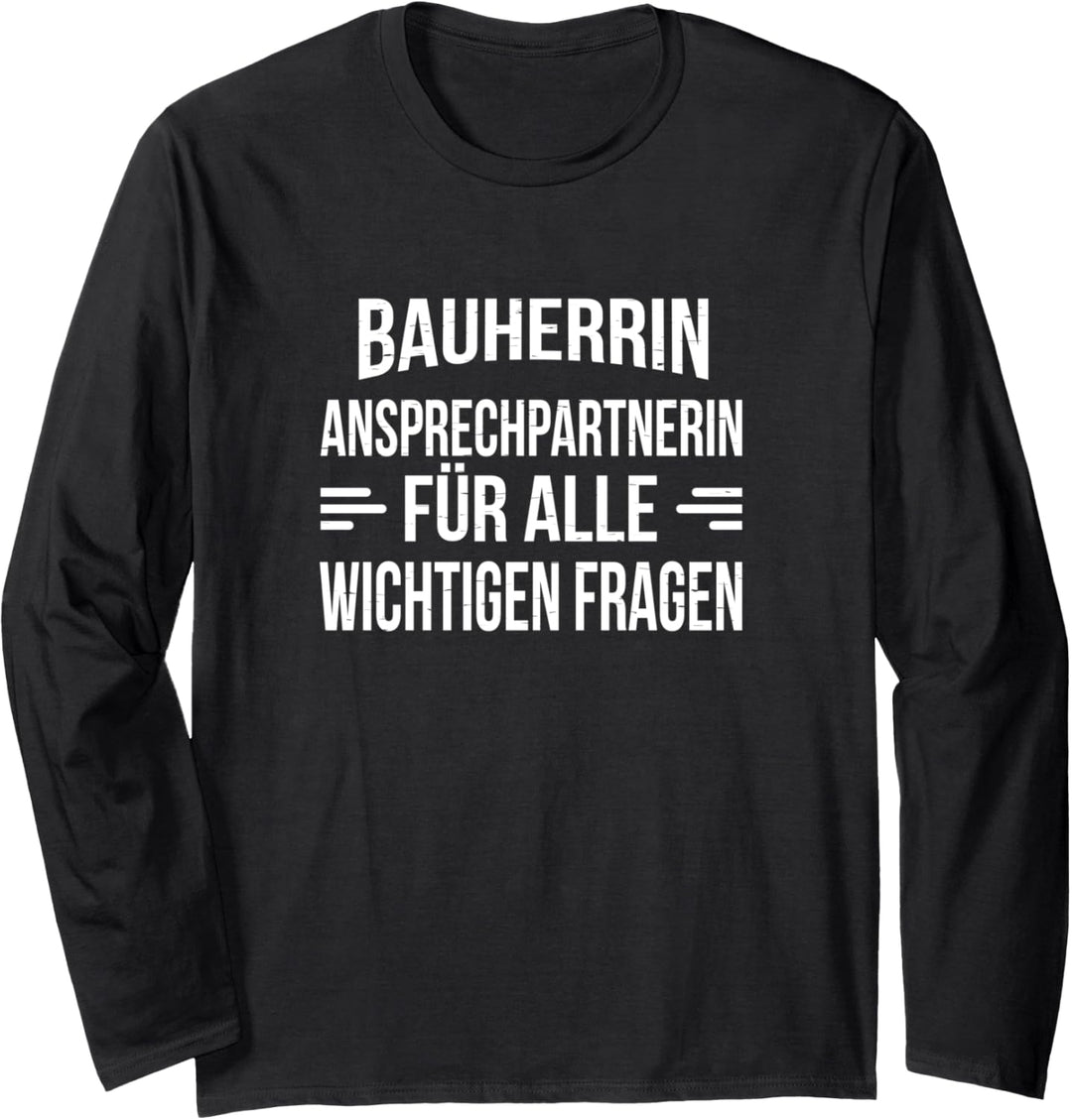 Haus bauen Jungs Häuslebauer Frau Richtfest Mann Hausbau Langarmshirt