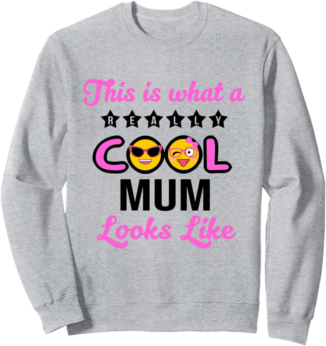 Funny Mother's day Birthday gift for Mum from Son Daughter Sweatshirt