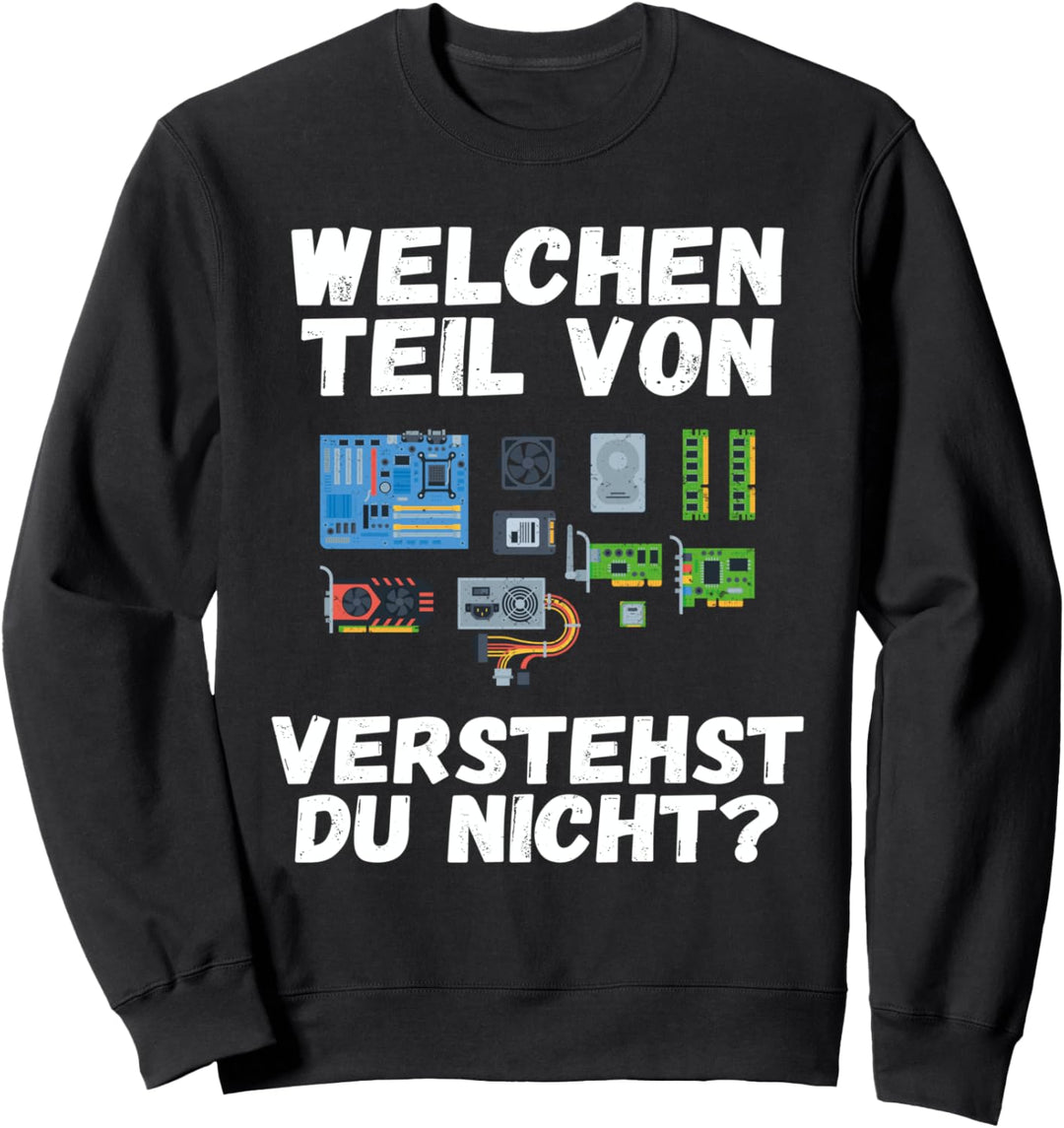 Welchen Teil von Mainboard CPU Informatiker Progammierer Sweatshirt