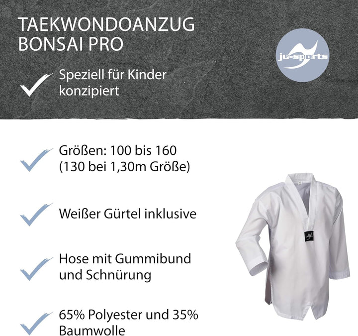 Ju-Sports Taekwondo Anzug Bonsai pro Weiss - Dobok speziell für Kinder & Einsteiger inkl. weissem Gü