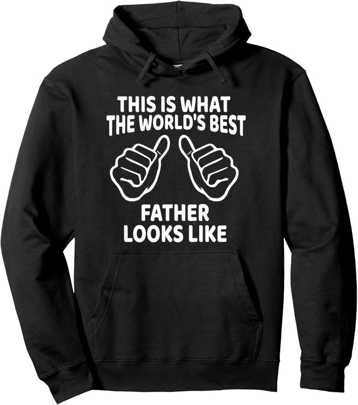 Bester Vater aller Zeiten So sieht der beste Vater der Welt aus Pullover Hoodie