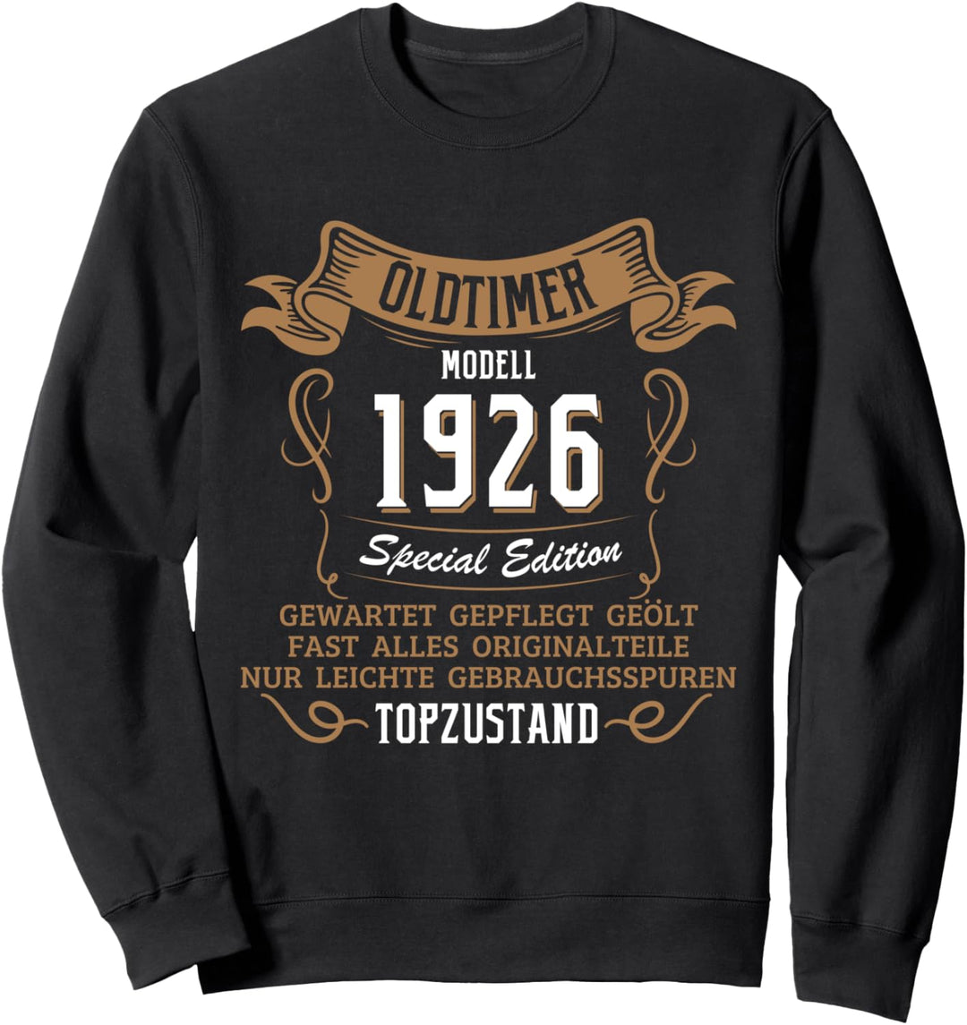 Oldtimer 1926 Geburtstag Mann 97. Geburtstag Geschenk Sweatshirt