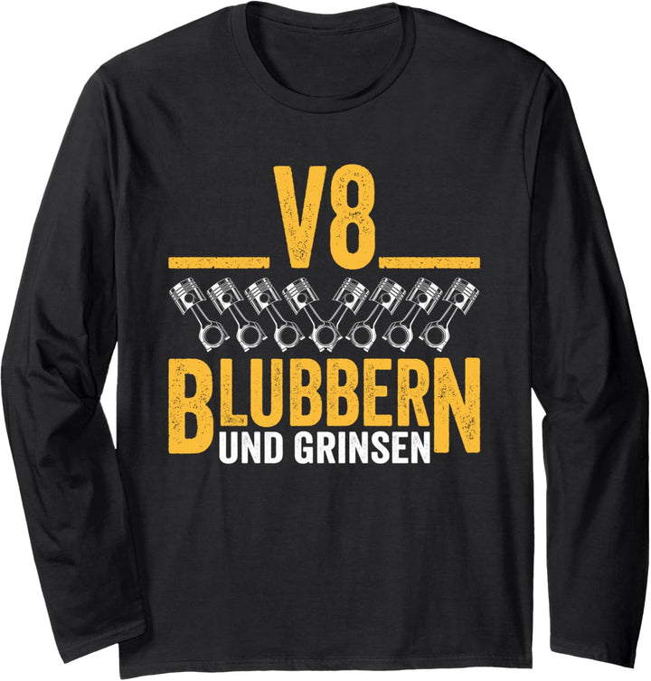 V8 Blubbern und grinsen - Schrauber Kfz Mechaniker Tuner Langarmshirt