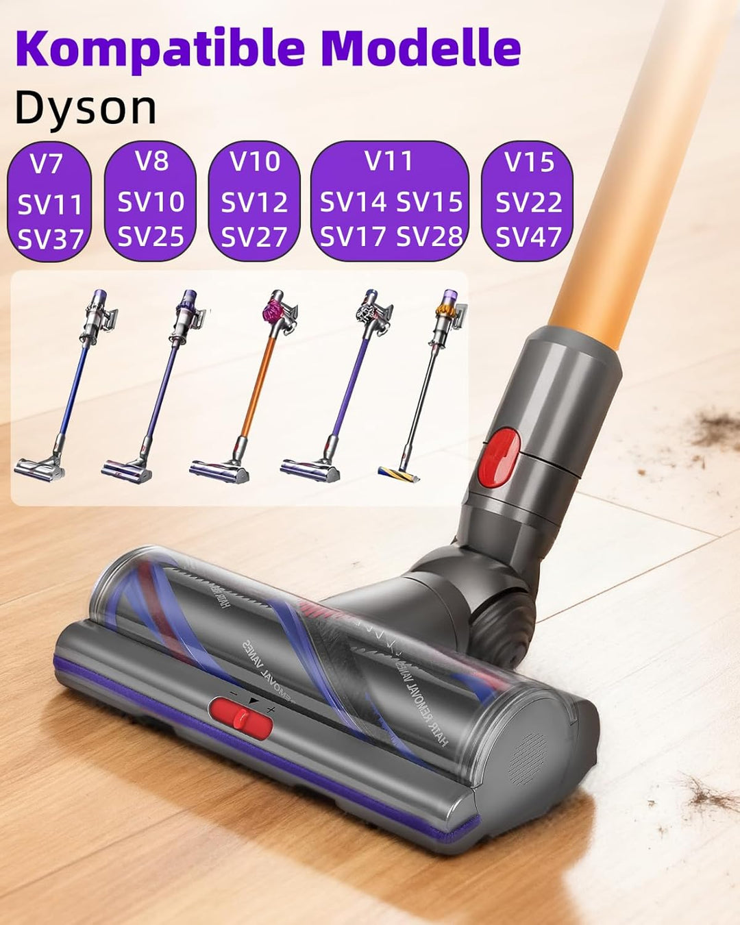 V11 V15 SV22 SV28 Bodendüse Bürste Kompatibel mit Dyson V7, V8, V10, V11, V15 Staubsauger Geeignet f