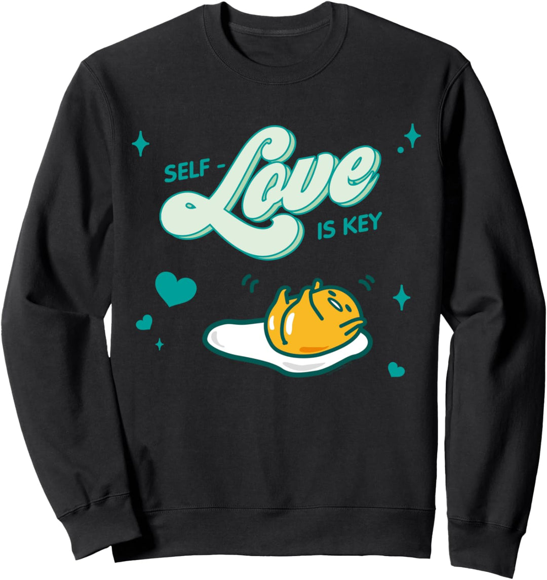 Selbst - Liebe ist der Schlüssel - gudetama Sweatshirt