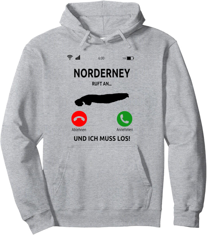 Norderney Ruft An Design Ostfriesische Insel Urlaub Nordsee Pullover Hoodie