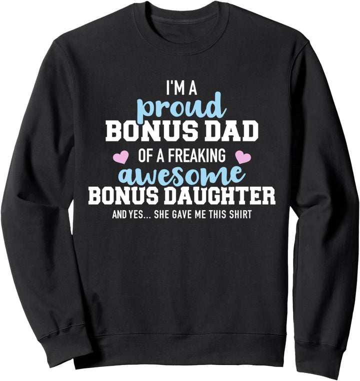 Stolzer Bonus Papa einer fantastischen Bonus Tochter Sweatshirt