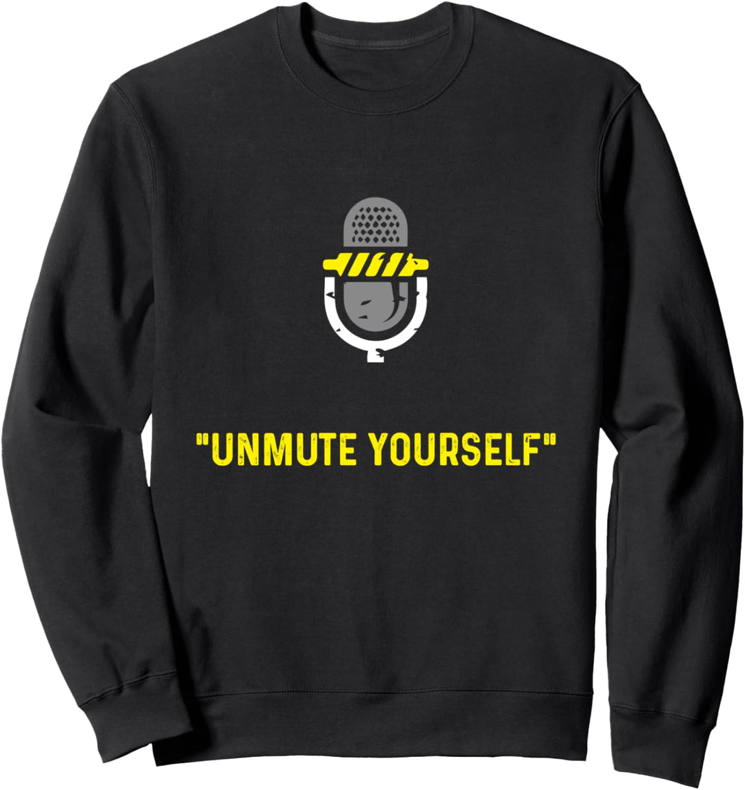 Stummschalten Sie sich selbst - Fernunterricht sagt Geschenk Sweatshirt