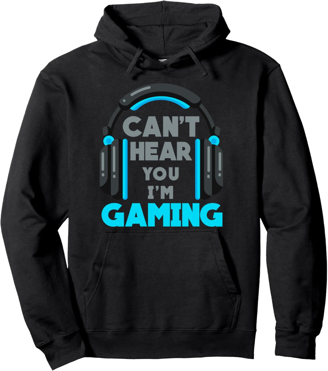 Cant hear you I am gaming Jungs Zocker Controller Computer Pullover Hoodie