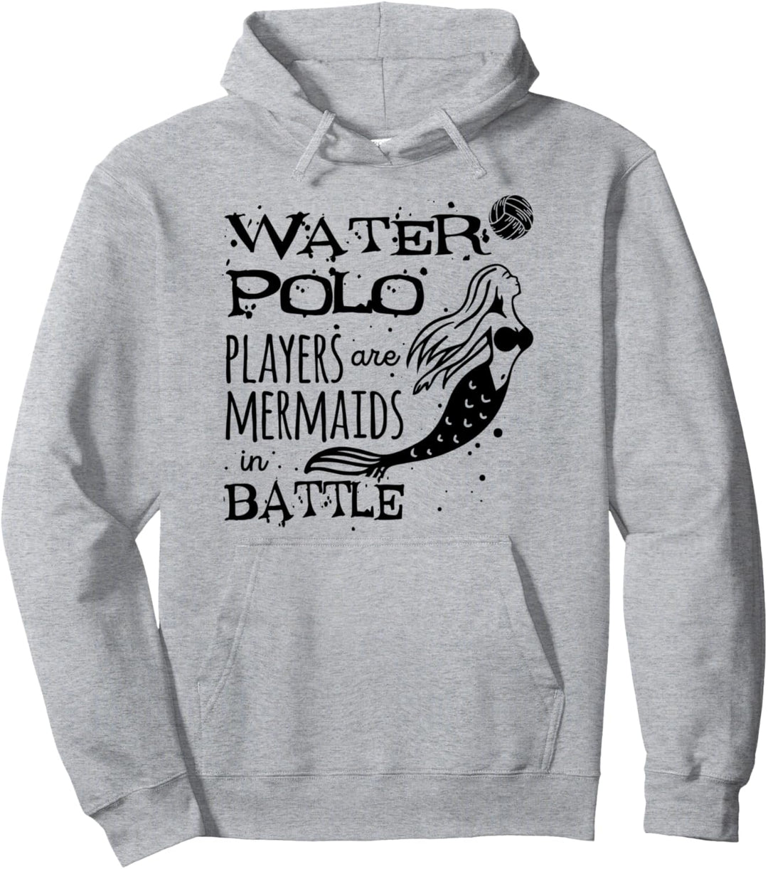 Wasserballspieler sind Mermaids Waterpolo Player Sport Pullover Hoodie