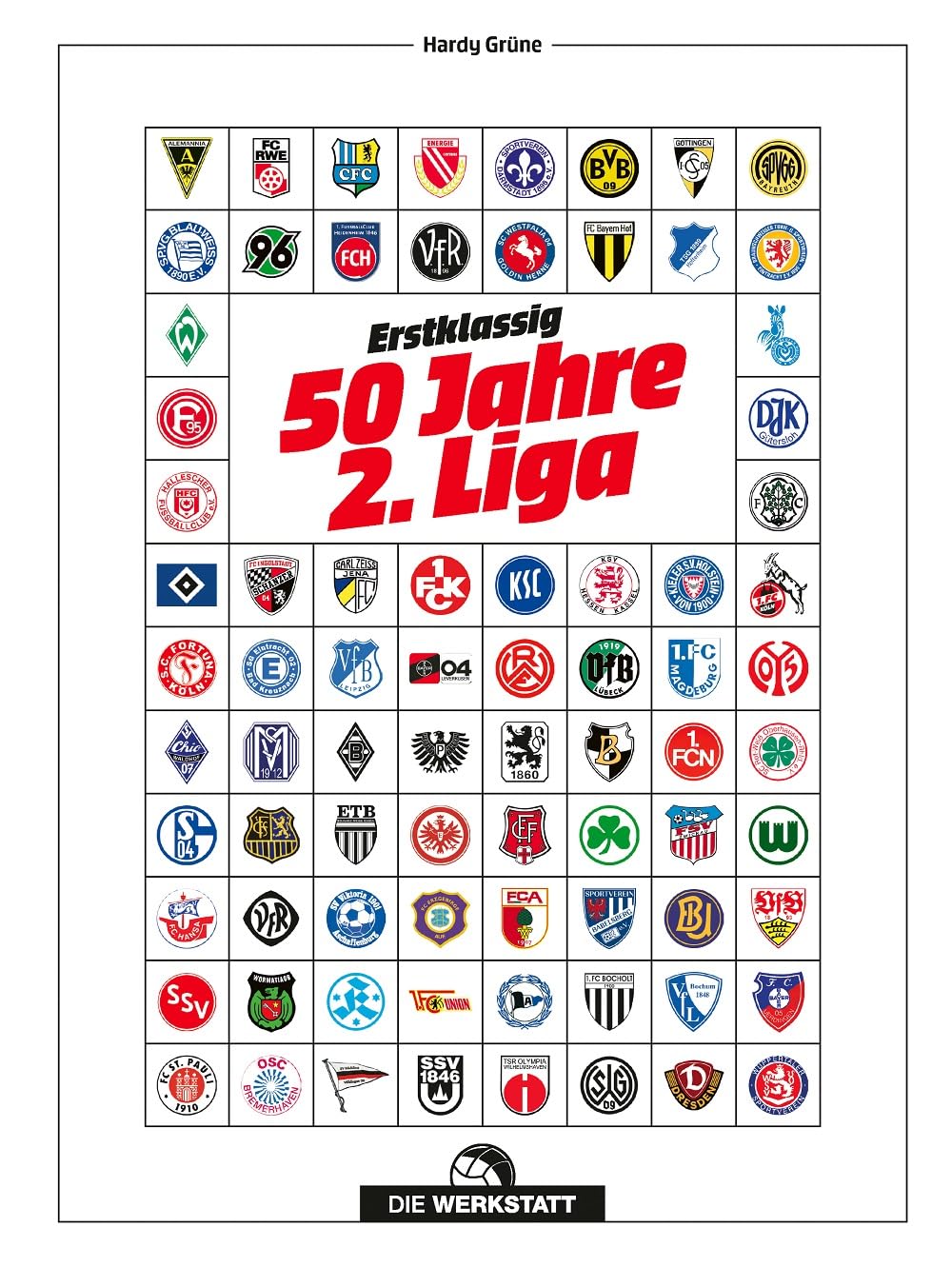 Erstklassig: 50 Jahre 2. Liga, Gebundenes Buch