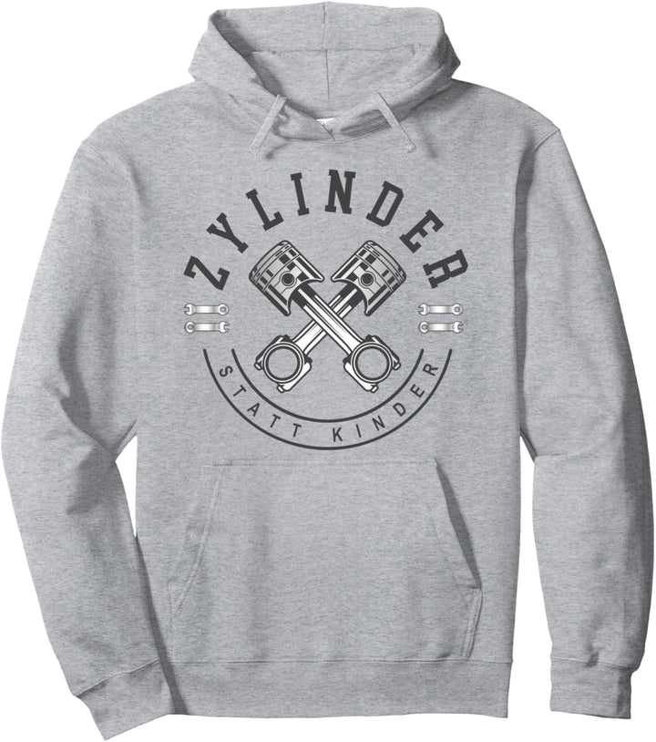 Zylinder statt Kinder Tuning Auto Motorsport Hubraum Motor Pullover Hoodie
