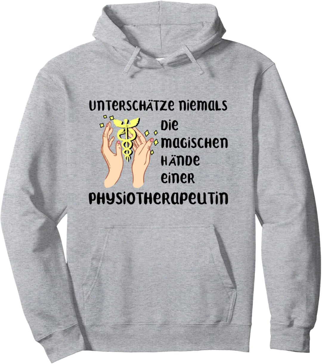 Masseur Humor - Physiotherapeutin lustige Sprüche - Physio Pullover Hoodie