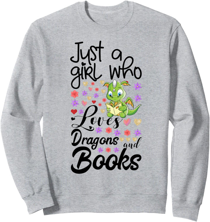 Librarian Girls Gift Just a Girl who Loves Dragons and Books Sweatshirt