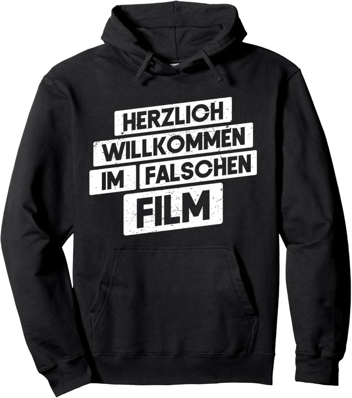 Herzlich Willkommen Im Falschen Film Cosplay Pullover Hoodie