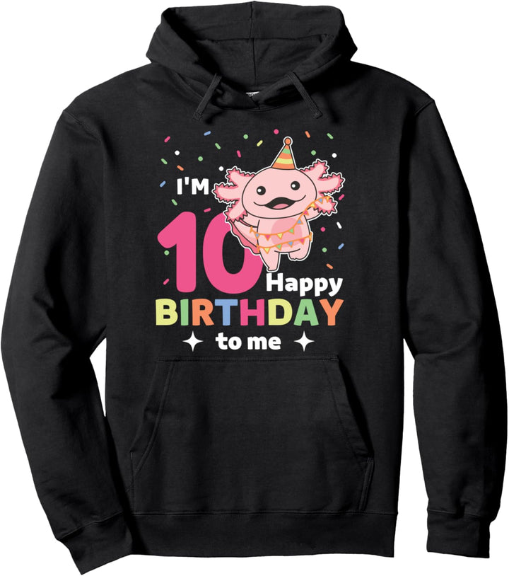 Axolotl zum 10. Geburtstag für Kinder zehn Jahre alt Axolotl Pullover Hoodie