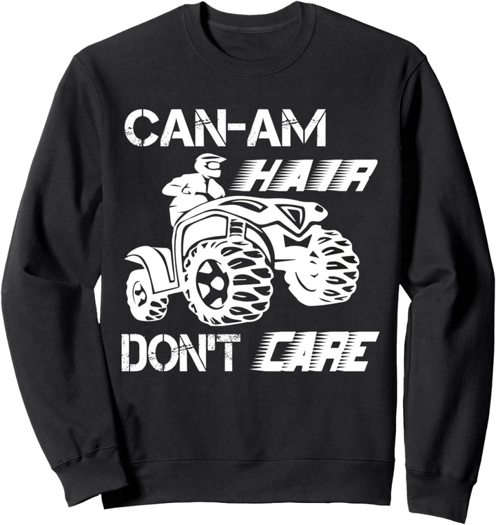 Can-Am Haar ist es egal - Funny Can-Am Sweatshirt