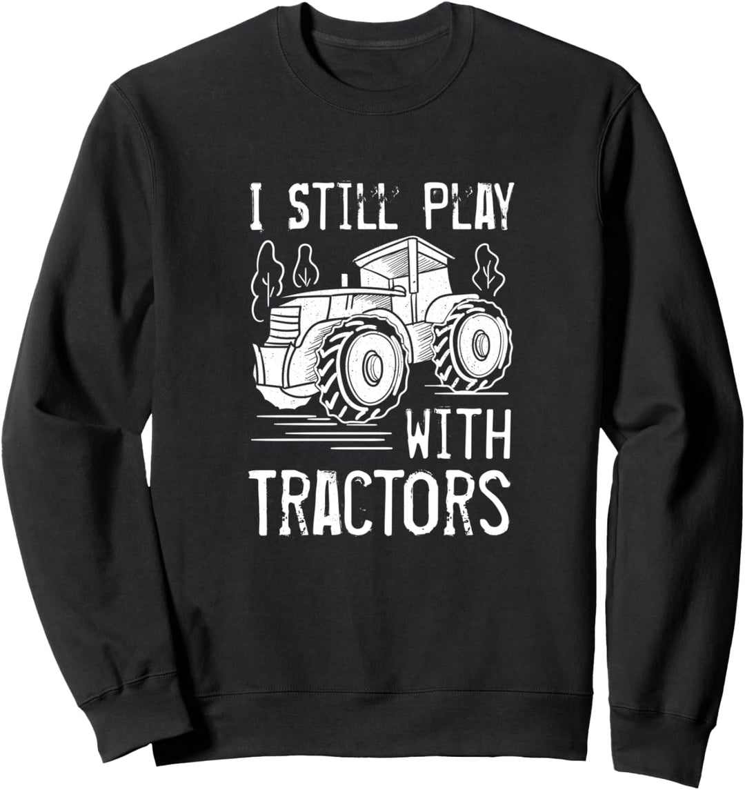 Mit Traktoren spielen Landwirtschaft Landwirt Sweatshirt