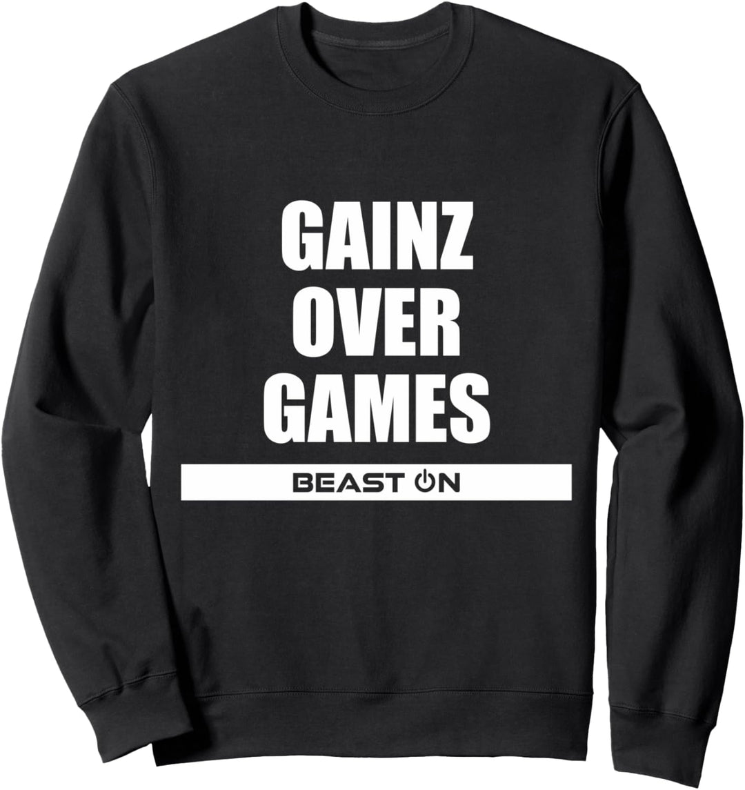 Gains over Games Bodybuilder Fitness Motivation Gym Sprüche Sweatshirt