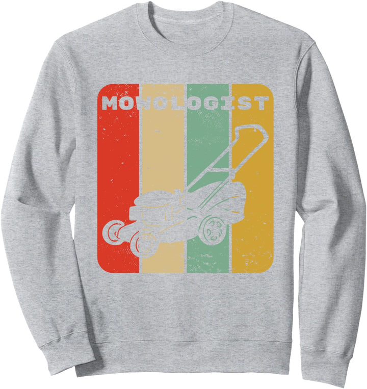 Lustige Rasenmäher Vintage Mowologist Yard Arbeit Rasen Trak Sweatshirt