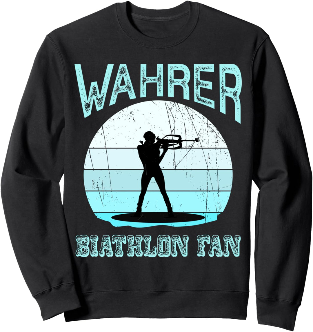 Wahrer Biathlon Fan, Biathlon Fan, Wintersport, Biathlon Sweatshirt